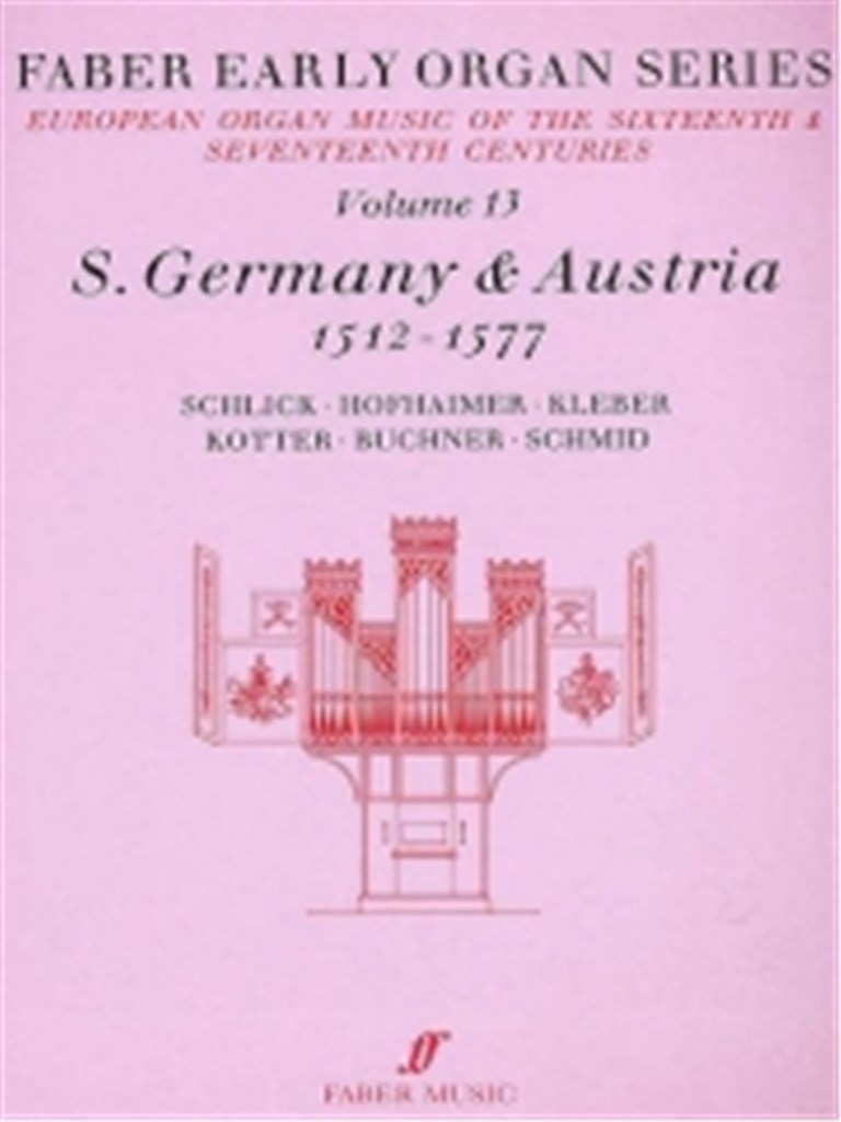 Early Organ Series 13. Germany 1512-1577